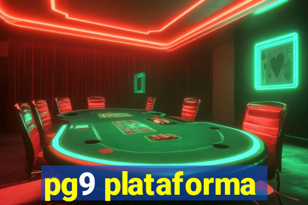 pg9 plataforma